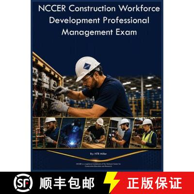【3-4周达】NCCER Construction Workforce Development Professional Management Exam [9798240947711]