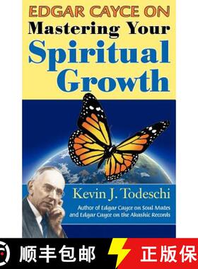 【3-4周达】Edgar Cayce on Mastering Your Spiritual Growth [9780984567256]