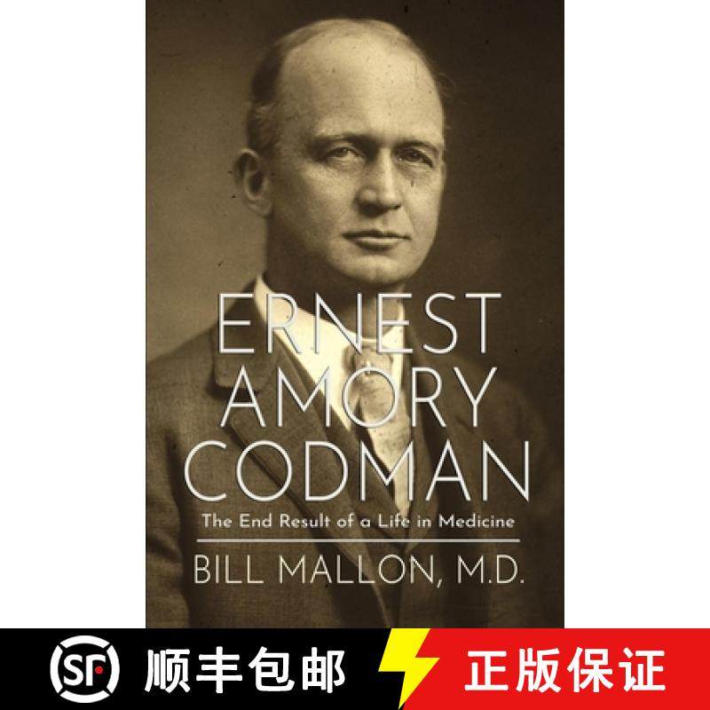 【3-4周达】Ernest Amory Codman: The End Result of a Life in Medicine [9781637892008]