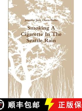 【3-4周达】Smoking A Cigarette In The Seattle Rain [9781304376084]