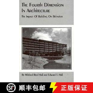 【3-4周达】The Fourth Dimension in Architecture: The Impact of Building on Behavior [9780865340336]