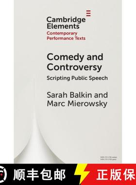 【3-4周达】Comedy and Controversy: Scripting Public Speech [9781009396806]
