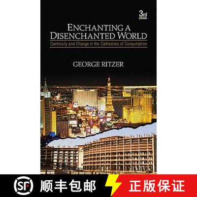 【3-4周达】Enchanting a Disenchanted World: Continuity and Change in the Cathedrals of Consumption (T... [9781412975810]
