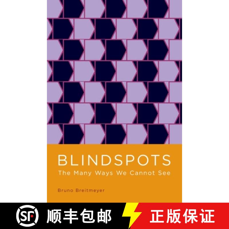 【4周达】Blindspots: The Many Ways We Cannot See [9780195394269]