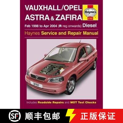 【3-4周达】Vauxhall/Opel Astra & Zafira Diesel (Feb 98 - Apr 04) Haynes Repair Manual [9781785212888]