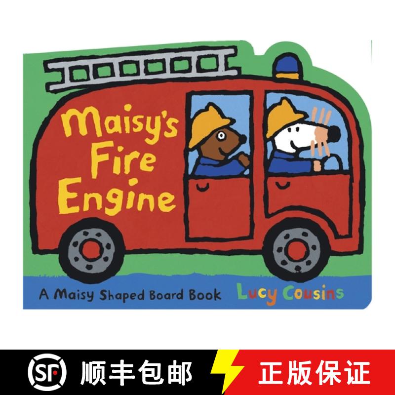 【3-4周达】Maisy's Fire Engine: A Maisy Shaped Board Book (Fire Truck-Shaped Board Book about Maisy t... [9780763642525]