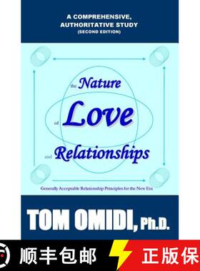 预订 The Nature of Love and Relationships Second Edition: Generally Acceptable Relationship Principle... [9780993800641]