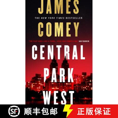 【3-4周达】Central Park West: the unmissable debut legal thriller by the former director of the FBI [9781837932672]
