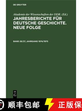 【3-4周达】Jahresberichte Für Deutsche Geschichte. Neue Folge. Band 26/27, Jahrgang 1974/1975 [9783112652398]