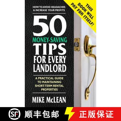 【3-4周达】50 Money-Saving Tips for Every Landlord : A Practical Guide to Maintaining Short-Term Rent... [9780757003523]