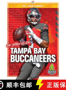 【3-4周达】The Story of the Tampa Bay Buccaneers [9781645192473]