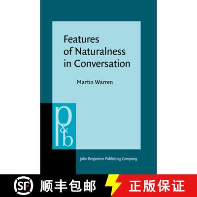 【3-4周达】精装 Features of Naturalness in Conversation [9789027253958]