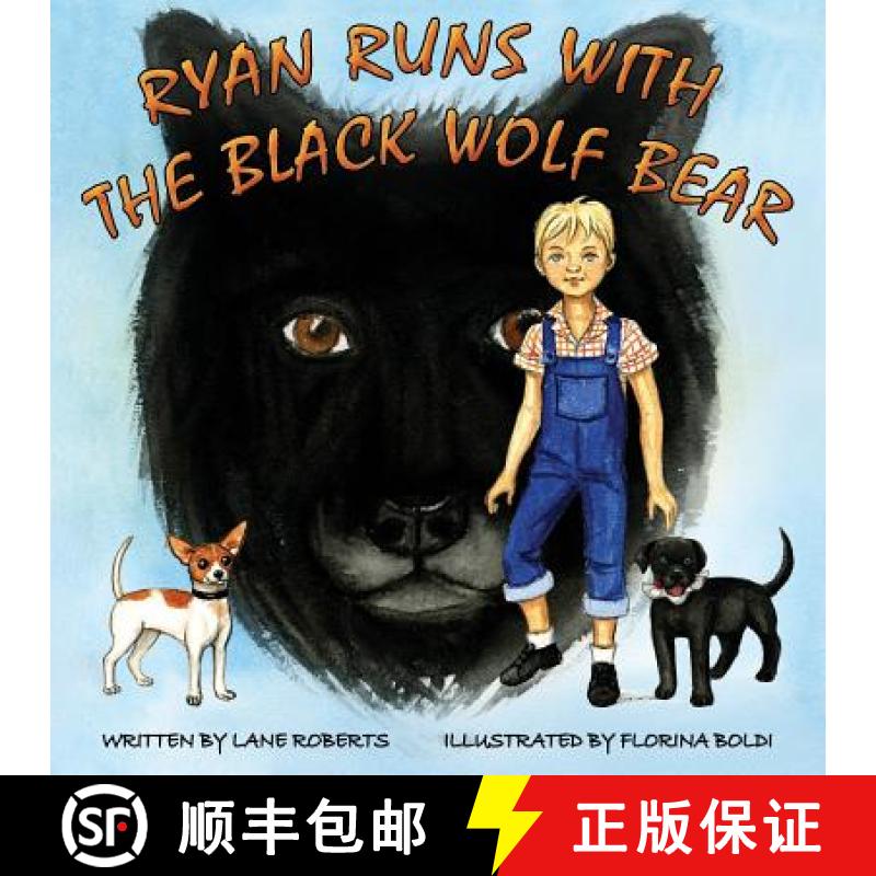 【3-4周达】Ryan Runs With The Black Wolf Bear [9780692187340]
