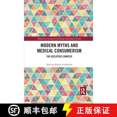 【3-4周达】Modern Myths and Medical Consumerism: The Asclepius Complex [9780367408275]