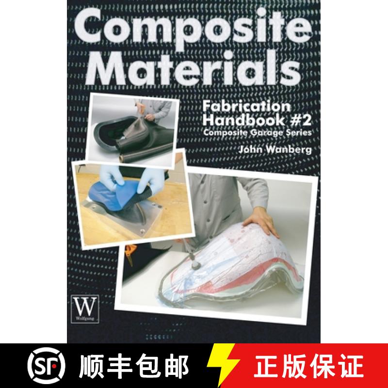 【2-3周达】Composite Materials Fabrication Handbook #2 [9781941064641]
