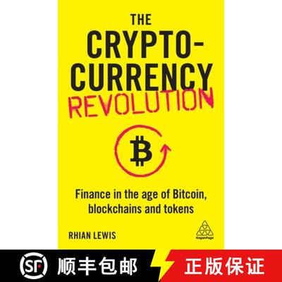 【3-4周达】精装 The Cryptocurrency Revolution – Finance in the Age of Bitcoin, Blockchains and Tokens [9781789665703]