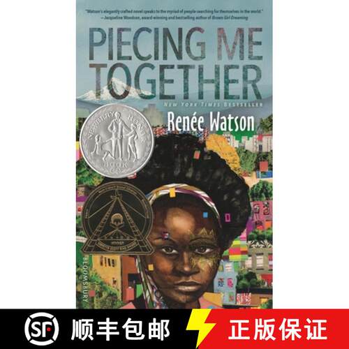 【3-4周达】Piecing Me Together: Newbery Honor and Coretta Scott King Author Award Winner [9781681191072]
