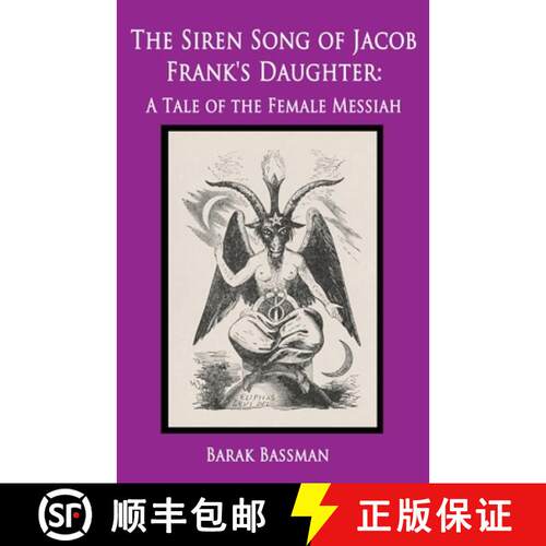 【3-4周达】The Siren Song of Jacob Frank's Daughter: A Tale of the Female Messiah [9781965121474]