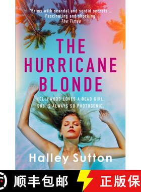 【3-4周达】Hurricane Blonde: 'Brims with scandal and sordid secrets ... fascinating and shocking' - T... [9780749030773]
