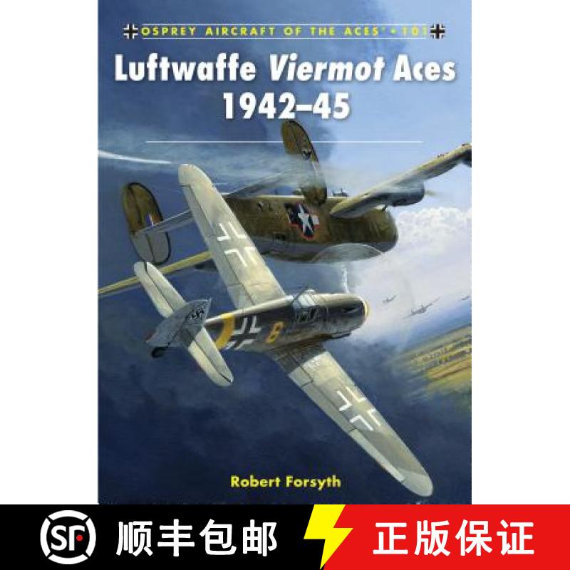 【3-4周达】Luftwaffe Viermot Aces, 1942-45 [9781849084383]