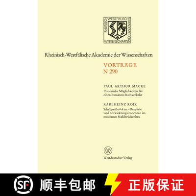 【3-4周达】Planerische Moeglichkeiten Fur Einen Humanen Stadtverkehr. Schragseilbrucken -- Beispiele ... [9783531082905]