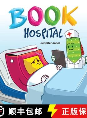 【3-4周达】Book Hospital: Where Battered Books Go to Heal-and Kids Learn to Care [9781637319352]