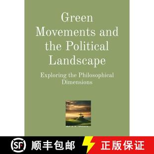 Political and Landscape Dimensions Green Philosophical 4周达 9798869179944 Movements Exploring the