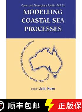 【3-4周达】Modelling Coastal Sea Processes: Proceedings of the International Ocean and Atmosphere Pac... [9789810235567]