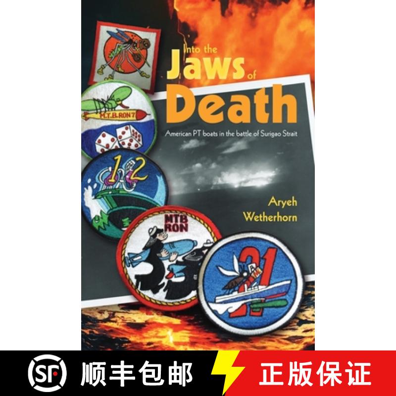 【2-3周达】Into the Jaws of Death - PTs at Surigao [9789659274734]