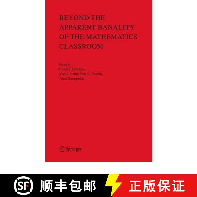 【3-4周达】Beyond the Apparent Banality of the Mathematics Classroom [9781441937889]