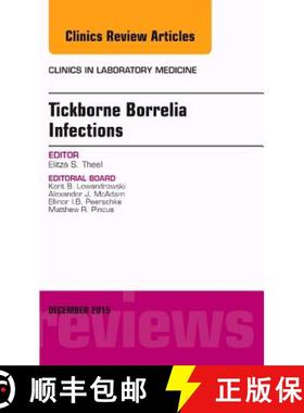 【3-4周达】Tickborne Borrelia Infections, An Issue of Clinics in Laboratory Medicine [9780323402545]