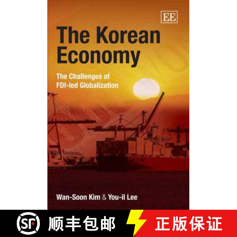 【3-4周达】Korean Economy - The Challenges of FDI-led Globalization: The Challenges of FDI-led Global... [9781845429423]