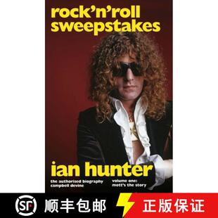 【3-4周达】Rock 'n' Roll Sweepstakes: The Authorised Biography of Ian Hunter (Volume 2) [9781787602502]