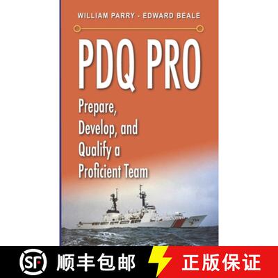 【3-4周达】PDQ Pro: Prepare, Develop, and Qualify a Proficient Team [9780997660111]