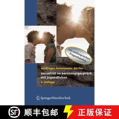 【3-4周达】Sexualitaet im Beratungsgespraech mit Jugendlichen (2. Auflage 2007) [9783211336182]