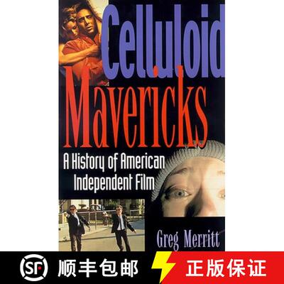 【3-4周达】Celluloid Mavericks: A History of American Independent Film Making [9781560252320]