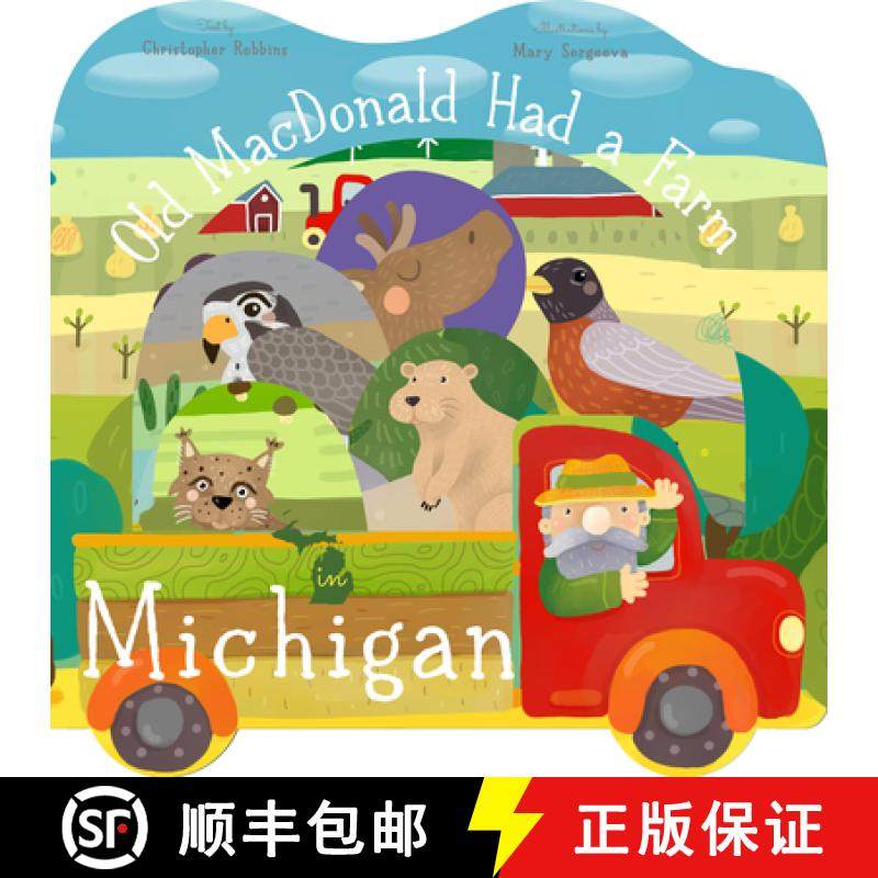 预订 Old MacDonald Had a Farm in Michigan [9781641706513]