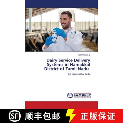 【3-4周达】Dairy Service Delivery Systems in Namakkal District of Tamil Nadu [9786209077975]