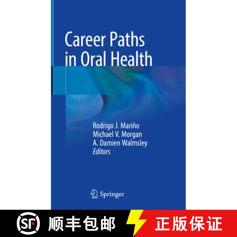 【3-4周达】Career Paths in Oral Health [9783319897301]