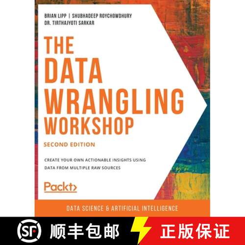 【3-4周达】The Data Wrangling Workshop, Second Edition: Create your own actionable insights using dat... [9781839215001]