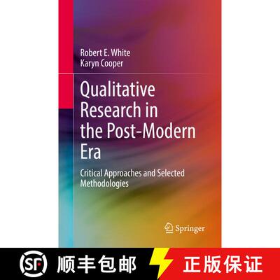【3-4周达】Qualitative Research in the Post-Modern Era: Critical Approaches and Selected Methodologie... [9783030851262]
