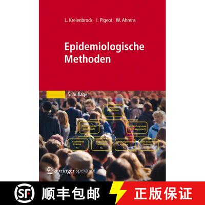 【3-4周达】Epidemiologische Methoden (5., neu bearb. u. wesentl. erw. Aufl. 2012) (5., neu bearb. u. ... [9783827423337]