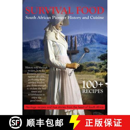 【3-4周达】精装 Survival Food: South African Pioneer Cuisine: South African Pioneer Cuisine [9798869234599]