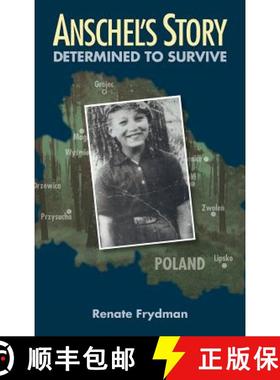 【3-4周达】Anschel's Story: Determined to Survive [9781945091490]