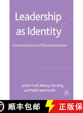 【3-4周达】Leadership as Identity: Constructions and Deconstructions [9780230516328]
