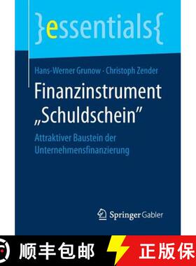 【3-4周达】Finanzinstrument Schuldschein : Attraktiver Baustein der Unternehmensfinanzierung (1. Au... [9783658201791]