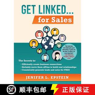 【3-4周达】Get Linked... for Sales: The Secrets to Efficiently Create Business Connections, Reliably ... [9781945670862]