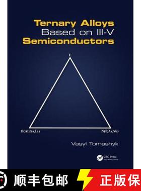 【3-4周达】Ternary Alloys Based on III-V Semiconductors [9781498778381]