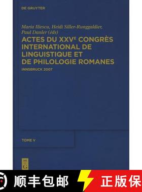 预订 Actes du XXVe Congrès International de Linguistique et de Philologie Romanes, Tome V [9783110232011]