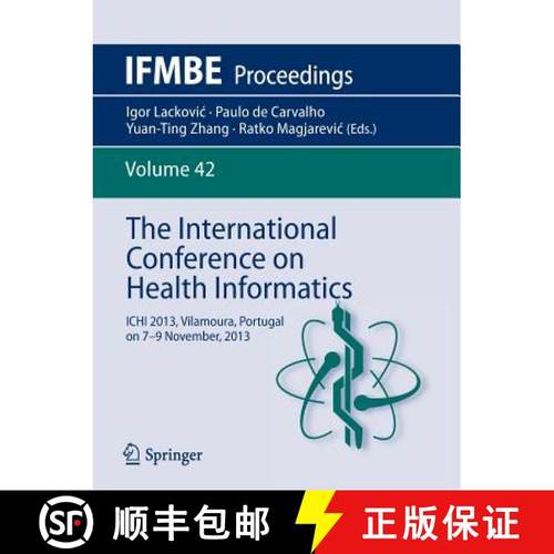 【3-4周达】The International Conference on Health Informatics : ICHI 2013, Vilamoura, Portugal on 7-9... [9783319030043]